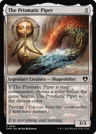 The Prismatic Piper (1) (CMM)