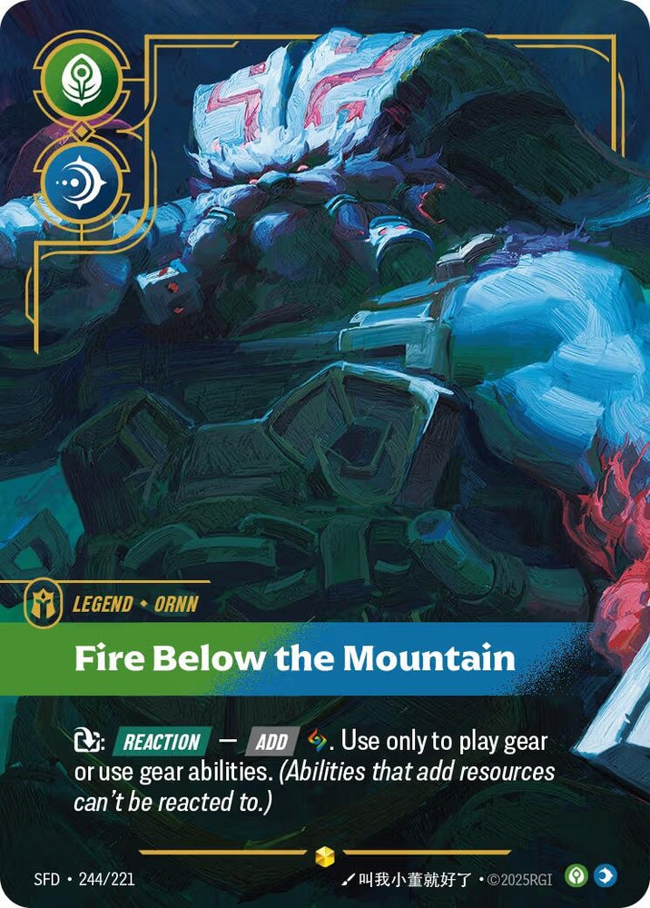 Ornn, Fire Below the Mountain (Overnumbered) (244/221) (SFD)
