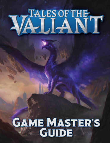 Tales of the Valiant: Game Master’s Guide