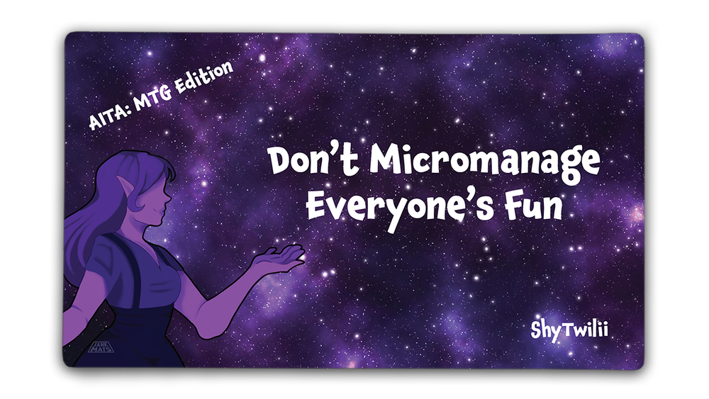 Don't Micromanage Everyone's Fun | ShyTwilii