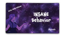 Insane Behavior | ShyTwilii