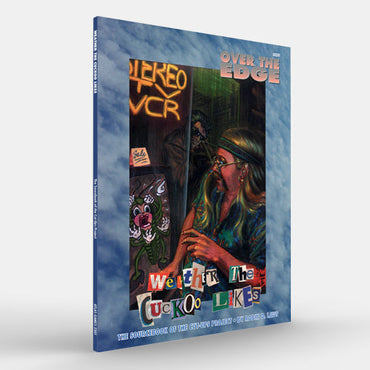 Weather the Cuckoo Likes (Over the Edge 1E)