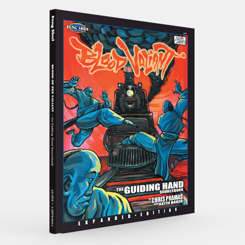 Blood of the Valiant (Feng Shui 1E)